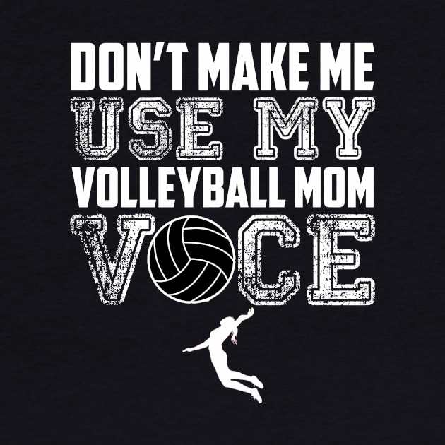 Don't make me use my volleyball mom voice funny by Antoniusvermeu